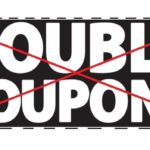 Good Riddance, Double Coupons: The Silent Majority Speaks Out?
